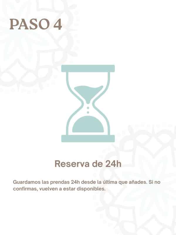 Paso 4 · Reserva de 24h