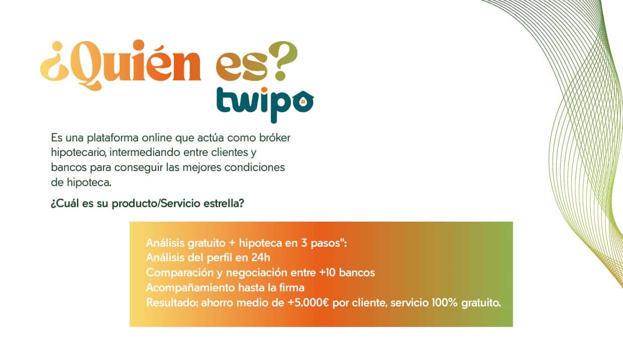 Twipo: plataforma online que actúa como bróker hipotecario
